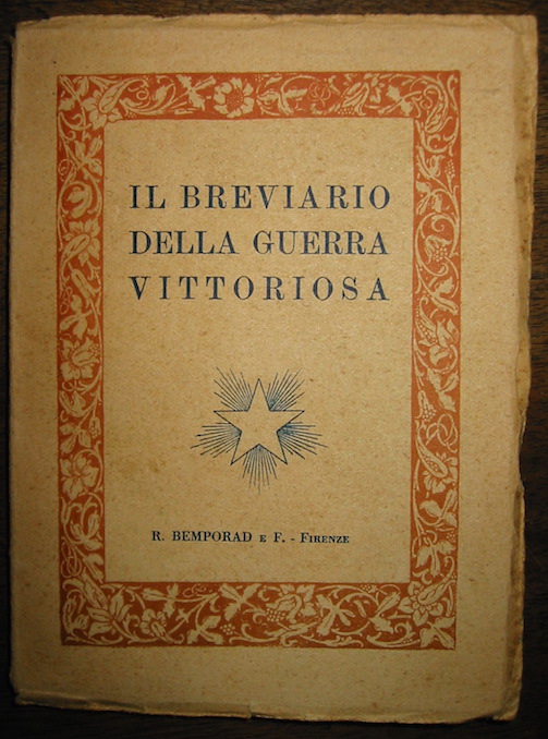   Breviario della guerra vittoriosa s.d. (1924?) Firenze Bemporad
